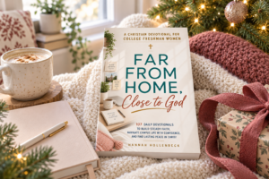 Far From Home, Close to God devotional styled as a Christmas gift